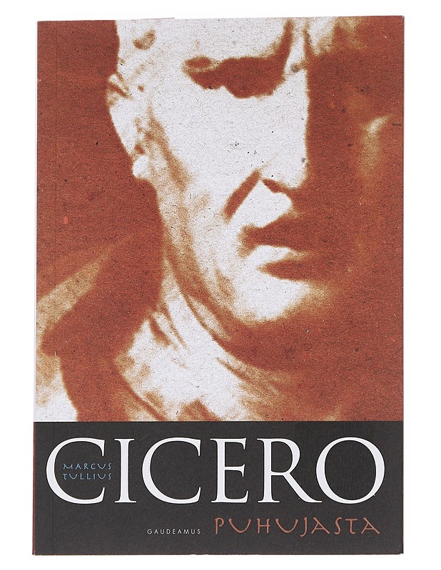 Puhujasta - Cicero, Marcus Tullius - Tietokirjat ja oppaat - 10105615417 - 0