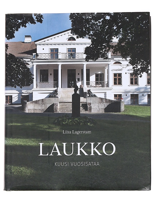 Laukko / kuusi vuosisataa - Lagerstam, Liisa - Historiakirjat - 10105615425 - 0