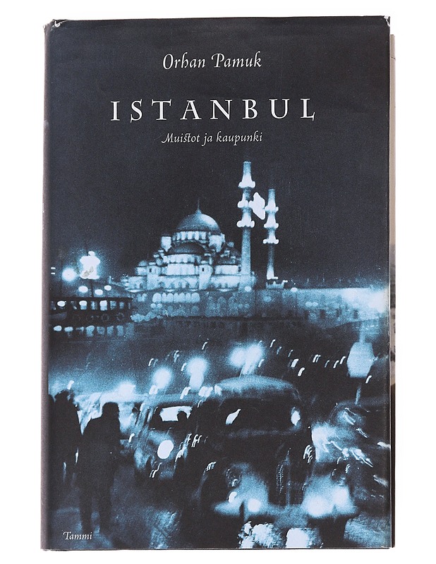 Istanbul / muistot ja kaupunki - Pamuk, Orhan - Elämäkerrat ja muistelmat - 10105615432 - 0
