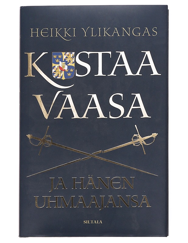 Kustaa Vaasa ja hänen uhmaajansa Kristian II:sta Nils Dackeen - Heikki Ylikangas - Elämäkerrat ja muistelmat - 10105615435 - 0