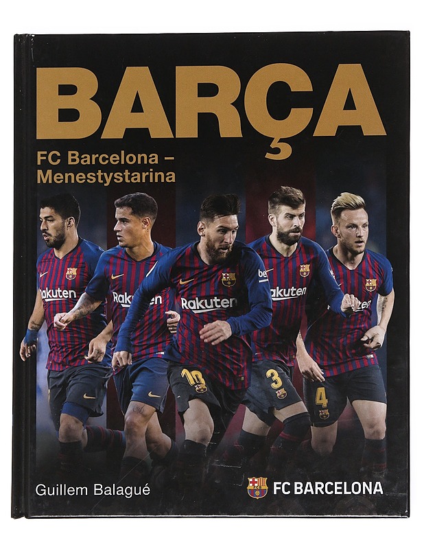 Barça / FC Barcelona - menestystarina - Balague, Guillem - Tietokirjat - 10105615465 - 0