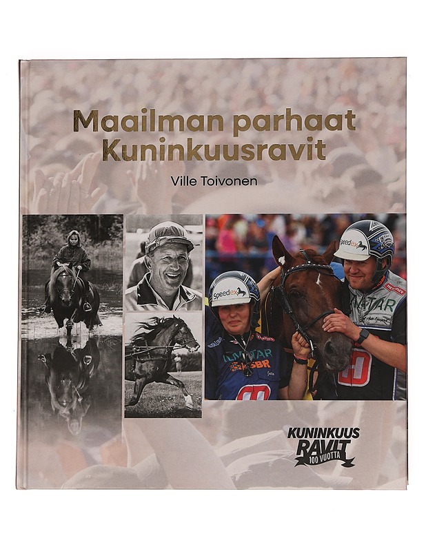 Maailman parhaat Kuninkuusravit - Ville Toivonen - Historiakirjat - 10105615470 - 0