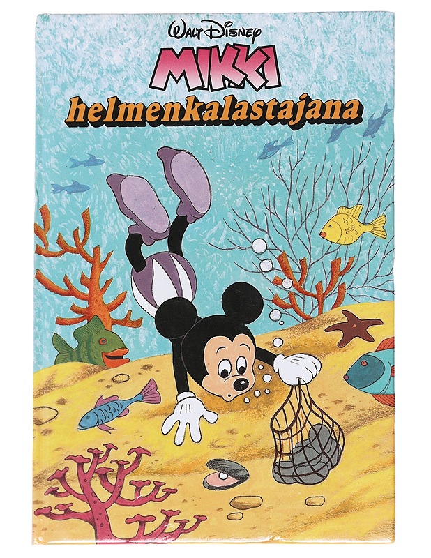 Mikki helmenkalastajana : Disneyn satulukemisto - Disney, Walt - Lastenkirjat - 10105615485 - 0