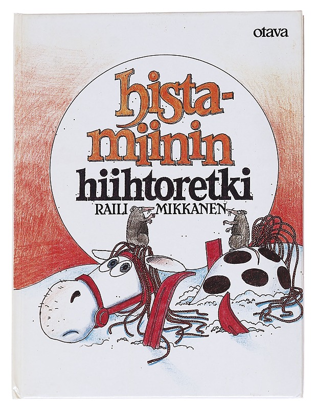 Histamiinin hiihtoretki - Mikkanen, Raili - Lastenkirjat - 10105615495 - 0
