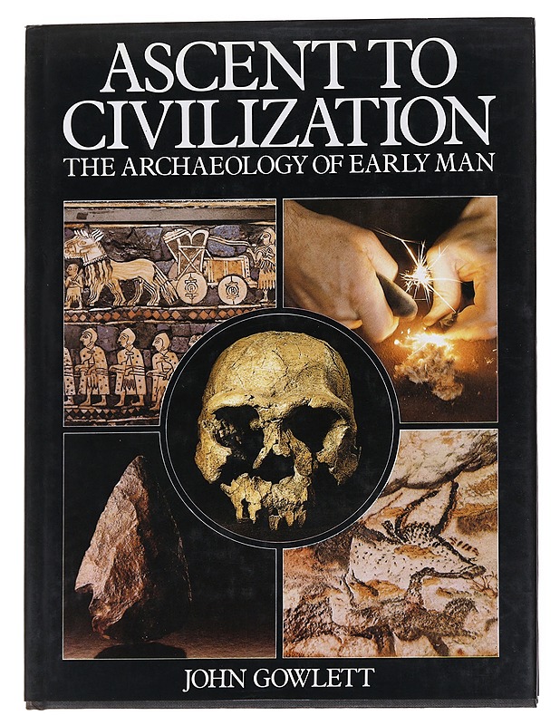 Ascent to civilization - John A. J. Gowlett - Romaanit ja novellit - 10105615543 - 0