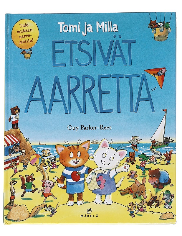 Tomi ja Milla etsivät aarretta - Parker-Rees, Guy - Lastenkirjat - 10105615570 - 0