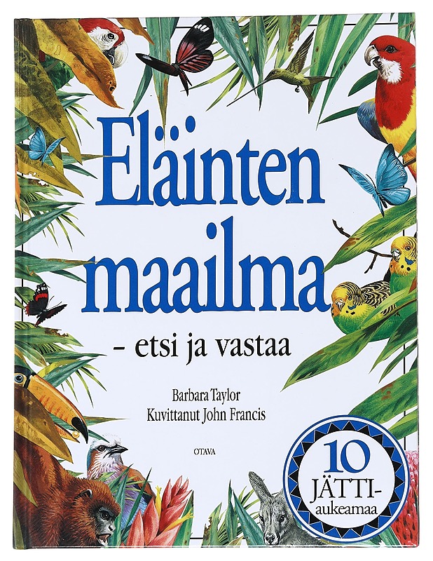 Eläinten maailma : etsi ja vastaa - Taylor, Barbara - Tietokirjat ja oppaat - 10105615577 - 0