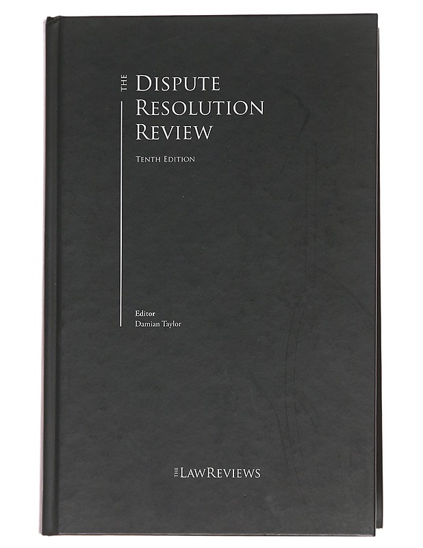 The Dispute Resolution Review - Damian Taylor (ed.)  - Tietokirjat ja oppaat - 10105615596 - 0