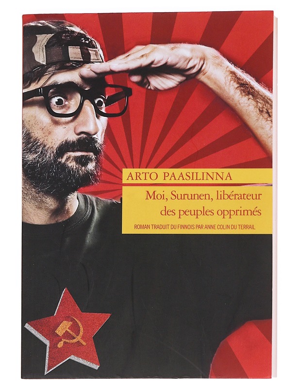 Moi, Surunen, Liberateur Des Peuples Opprimes - Arto Paasilinna - Romaanit ja novellit - 10105615612 - 0
