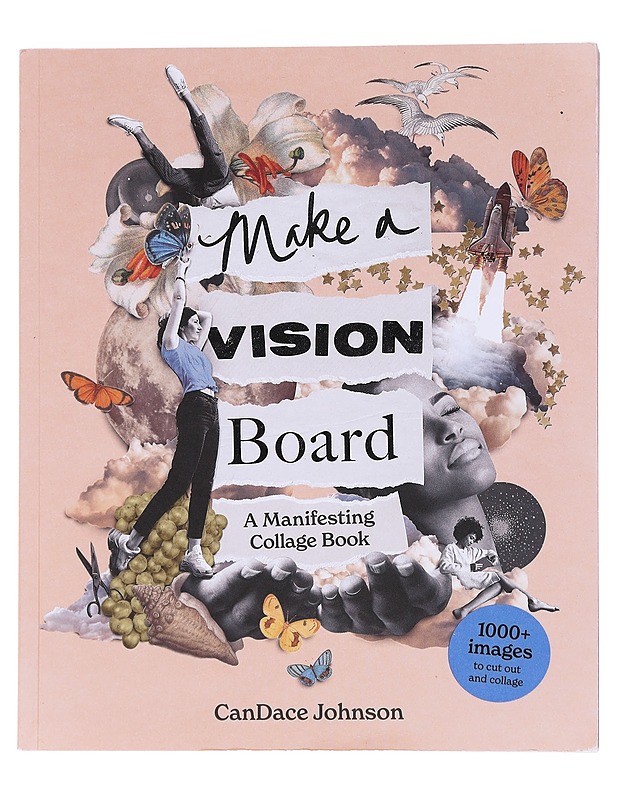 Make a Vision Board : A Manifesting Collage Book - CanDace Johnson - Tietokirjat ja oppaat - 10105615640 - 0
