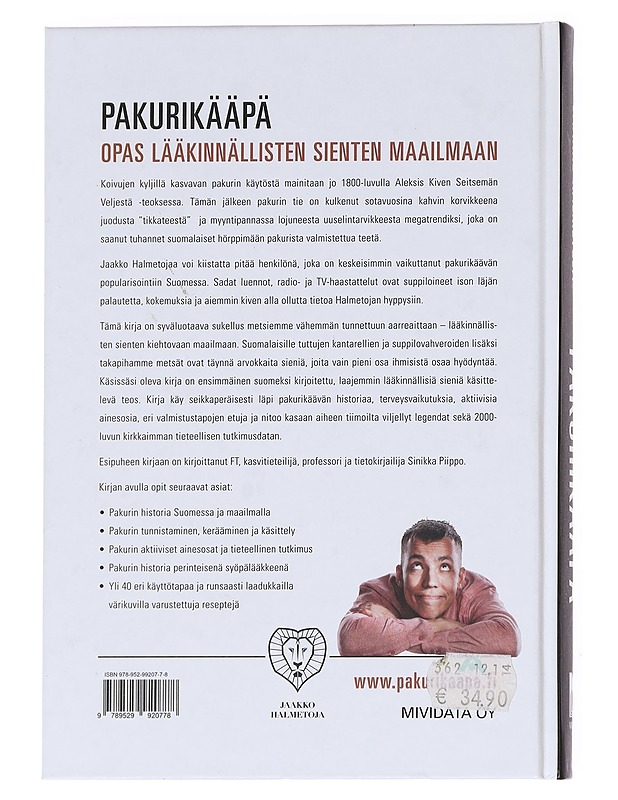 Pakurikääpä : opas lääkinnällisten sienten maailmaan - Jaakko Halmetoja - Tietokirjat ja oppaat - 10105615652 - 1
