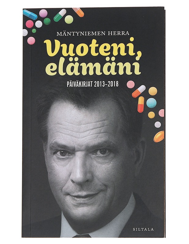 Vuoteni, elämäni / päiväkirjat 2013-2018 - Mäntyniemen herra - Elämäkerrat ja muistelmat - 10105615669 - 0
