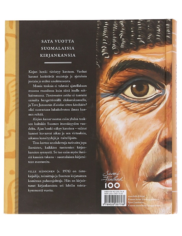 Kirjan kasvot, sata vuotta suomalaisia kirjan kansia - Ville Hänninen - Historiakirjat - 10105615725 - 1