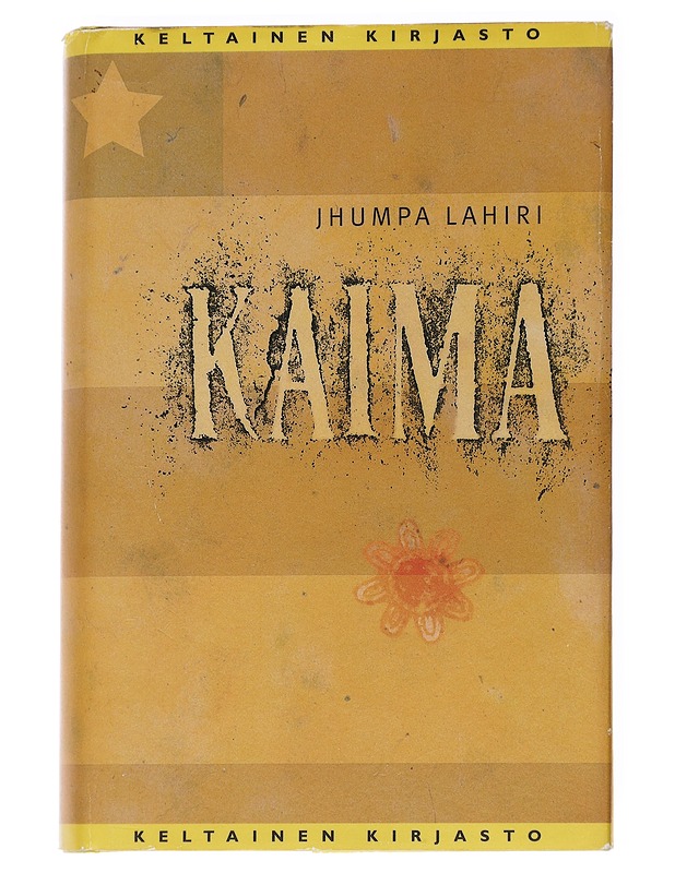 Kaima - Lahiri, Jhumpa - Romaanit ja novellit - 10105615783 - 0
