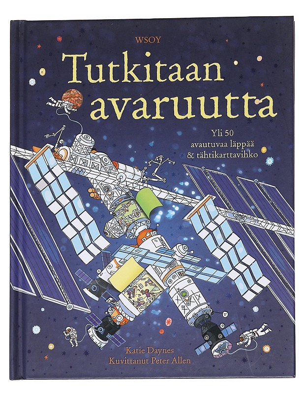 Tutkitaan avaruutta - Daynes, Katie - Tietokirjat ja oppaat - 10105615807 - 0