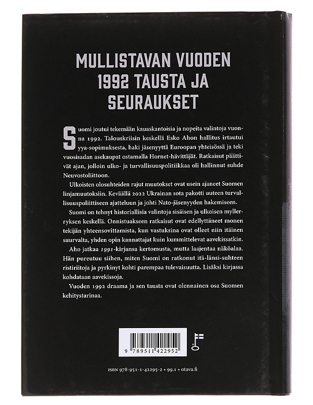 1992 : Suomen valinnat aavekissojen varjossa - Esko Aho - Elämäkerrat ja muistelmat - 10105615827 - 1