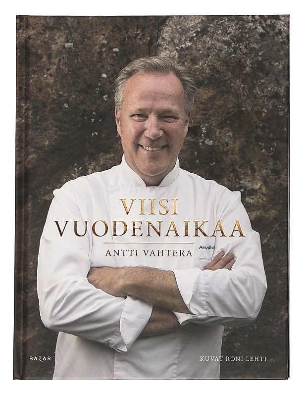 Viisi vuodenaikaa - Antti Vahtera - Ruokakirjat - 10105615855 - 0