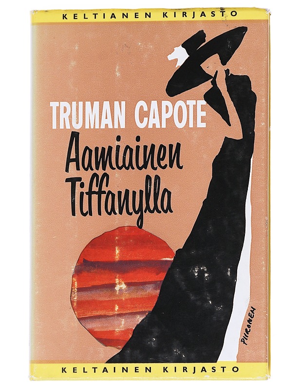 Aamiainen Tiffanylla - Capote, Truman - Romaanit ja novellit - 10105615963 - 0