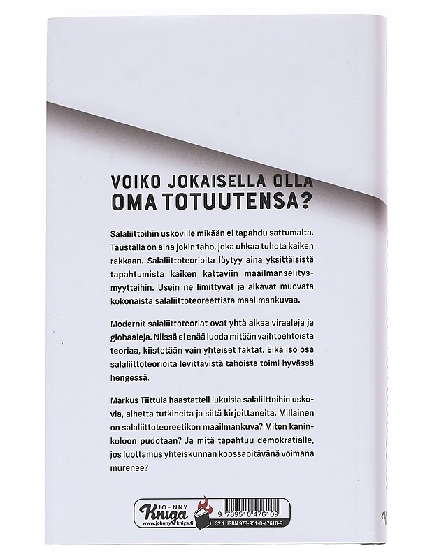 Taistelu totuudesta : mikä salaliittoteorioissa koukuttaa ja miksi ne pitää ottaa vakavasti? - Tiittula, Markus - Tietokirjat ja oppaat - 10105615968 - 1