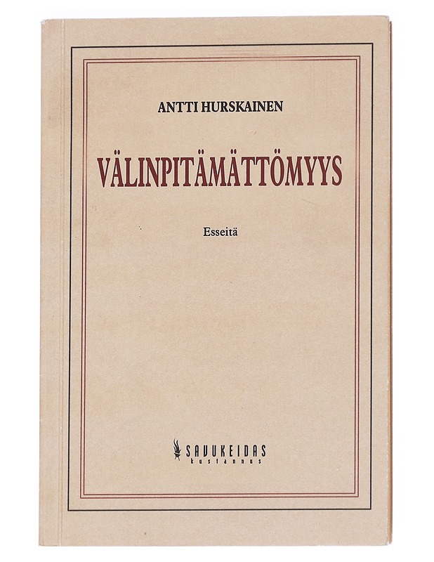 Välinpitämättömyys - Antti Hurskainen - Harrastekirjat - 10105615994 - 0