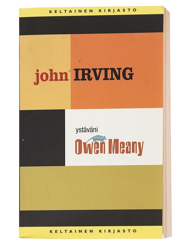 Ystäväni Owen Meany - Irving, John - Romaanit ja novellit - 10105616089 - 0