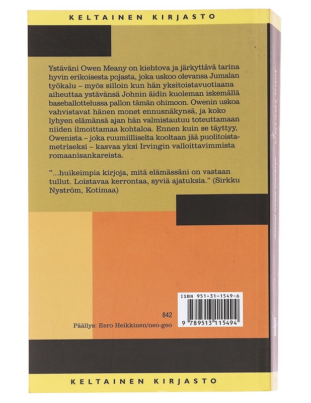 Ystäväni Owen Meany - Irving, John - Romaanit ja novellit - 10105616089 - 1