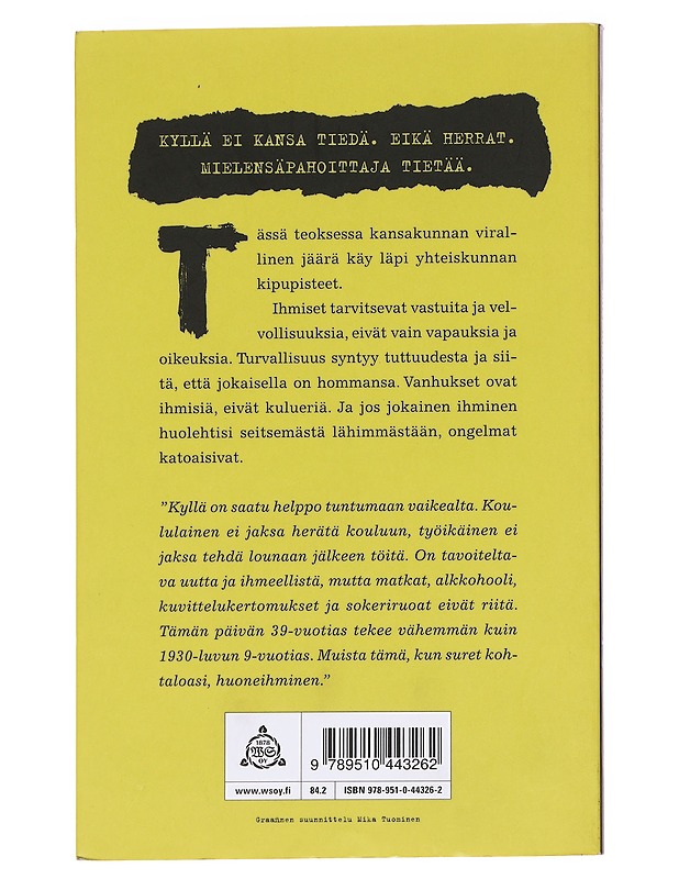 Mielensäpahoittaja - Tuomas Kyrö - Romaanit ja novellit - 10105616094 - 1
