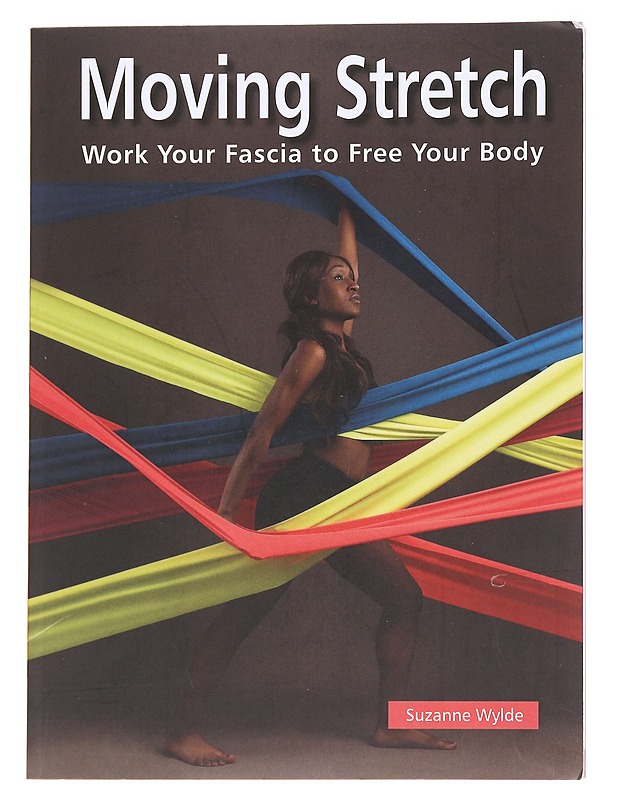 Moving Stretch - Suzanne Wylde - Tietokirjat ja oppaat - 10105616120 - 0
