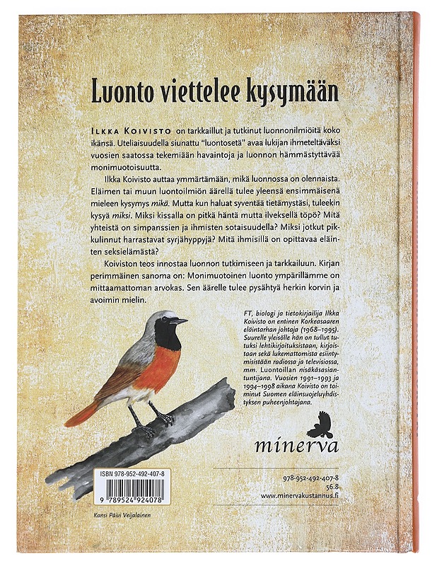 Elämänmittainen luontoretki / mitä luonto ja eläimet ovat minulle opettaneet? - Ilkka Koivisto - Kirja lahjaksi - 10105616138 - 1