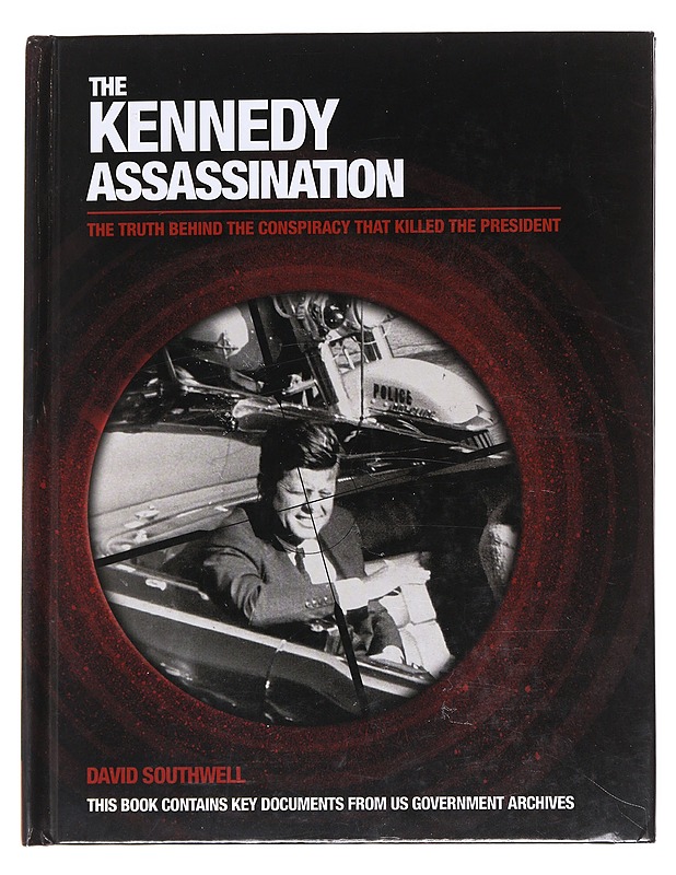 The Kennedy Assassination - David Southwell - Historiakirjat - 10105616149 - 0