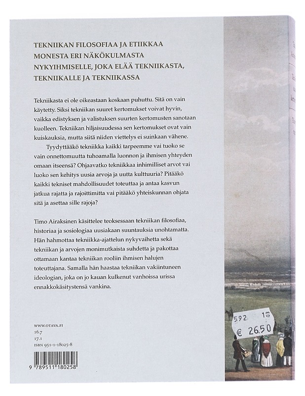 Tekniikan suuret kertomukset : filosofinen raportti - Timo Airaksinen - Historiakirjat - 10105616166 - 1