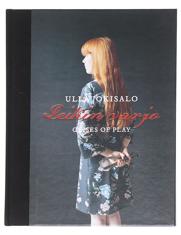 Leikin varjo : Guises of play - Jokisalo, Ulla - Tietokirjat ja oppaat - 10105616226 - 0
