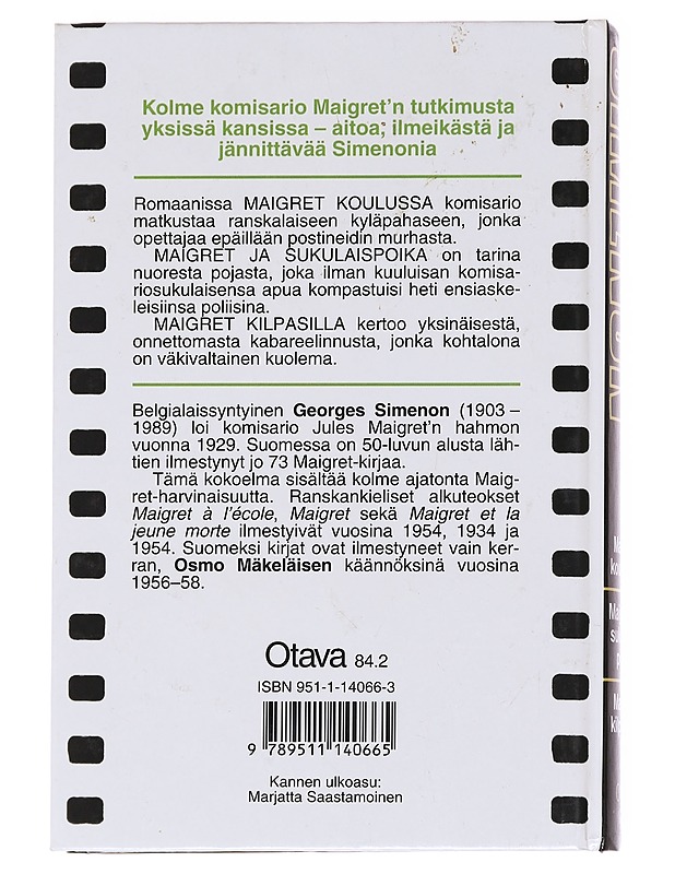 Maigret koulussa / Maigret ja sukulaispoika ; Maigret kilpasilla : komisario Maigret'n tutkimuksia - Simenon, Georges - Romaanit ja novellit - 10105616266 - 1