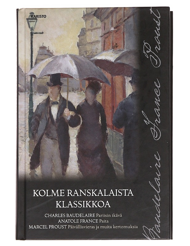 Kolme ranskalaista klassikkoa - Kirstinä, Väinö - Romaanit ja novellit - 10105616283 - 0