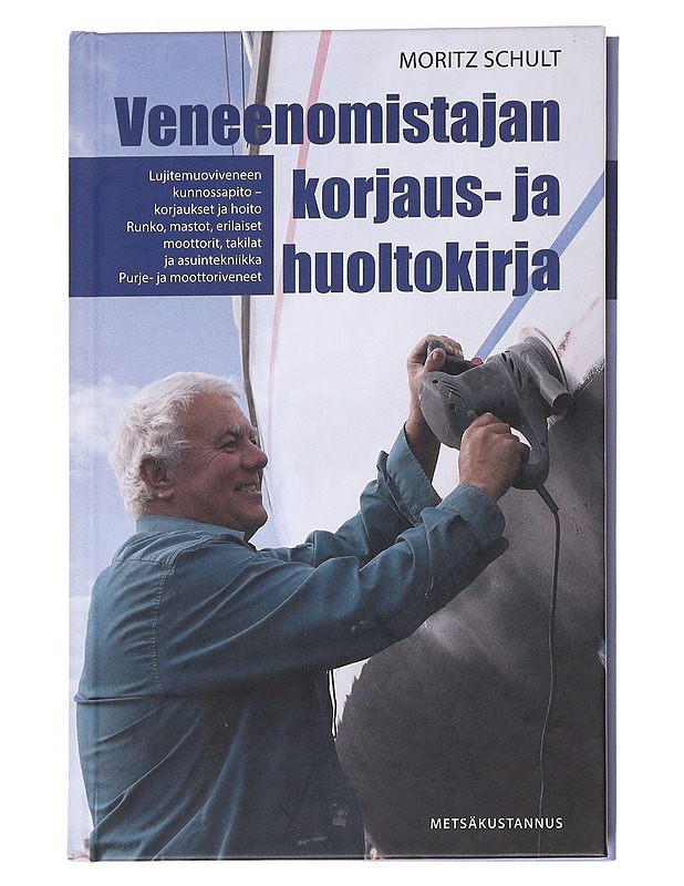 Veneenomistajan korjaus- ja huoltokirja - Schult, Moritz - Tietokirjat ja oppaat - 10105616286 - 0