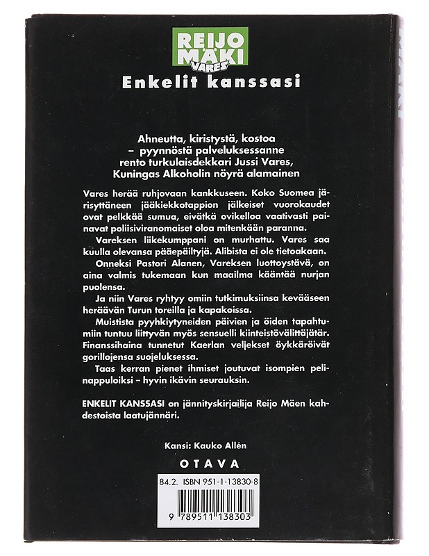 Enkelit kanssasi - Reijo Mäki - Romaanit ja novellit - 10105616308 - 1