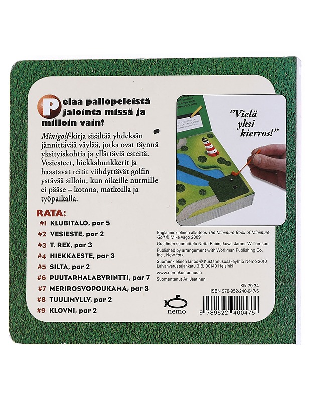 Minigolf : yhdeksänreikäinen minigolf-rata vesiesteineen, hiekkabunkkereineeen ja temppulyönteineen - Vago, Mike - Harrastekirjat - 10105616314 - 1