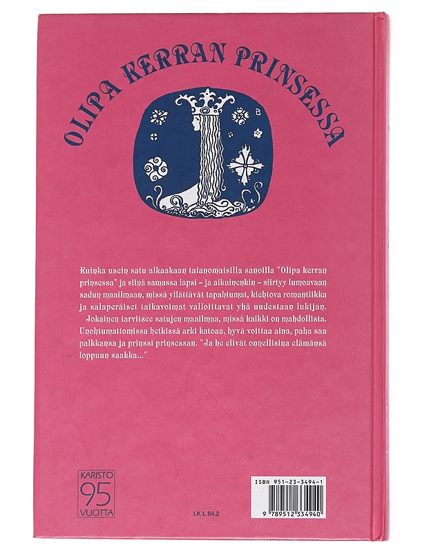 Olipa kerran prinsessa - Karisto, kustannusosakeyhtiö - Lastenkirjat - 10105616365 - 1