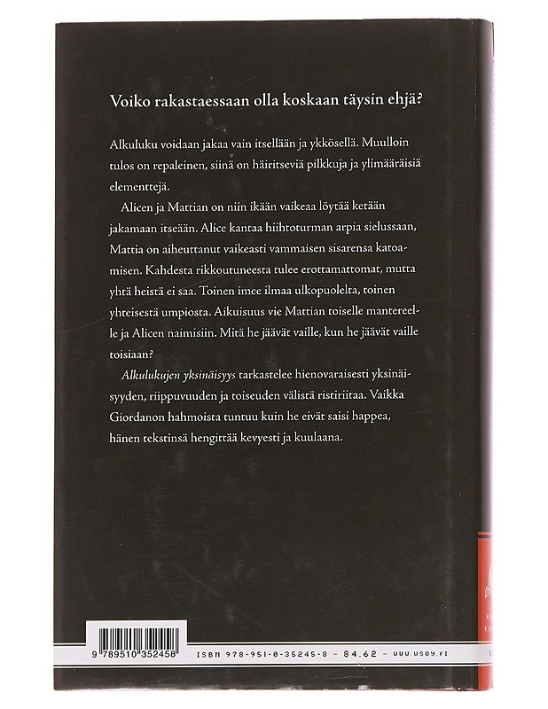 Alkulukujen yksinäisyys - Giordano, Paolo - Romaanit ja novellit - 10105616382 - 1