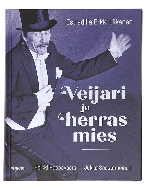 Veijari ja herrasmies  - Haapavaara, Heikki - Elämäkerrat ja muistelmat - 10105616396 - 0