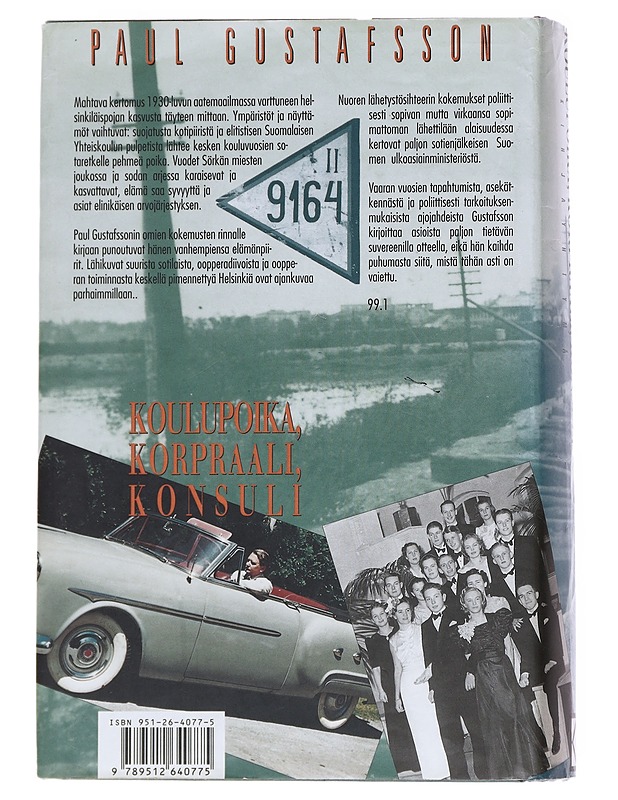 Koulupoika, korpraali, konsuli - Paul Gustafsson - Elämäkerrat ja muistelmat - 10105616428 - 1