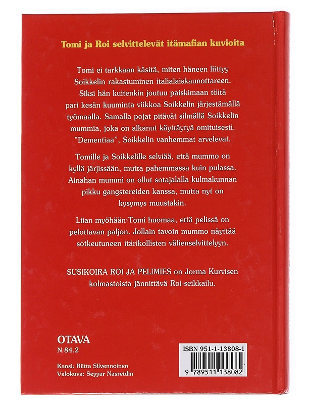 Susikoira Roi ja pelimies - Jorma Kurvinen - Nuorten kirjat - 10105616456 - 1