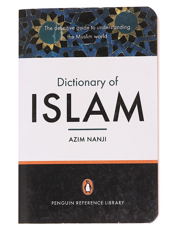 The Penguin Dictionary of Islam - Azim Nanji - Harrastekirjat - 10105616504 - 0