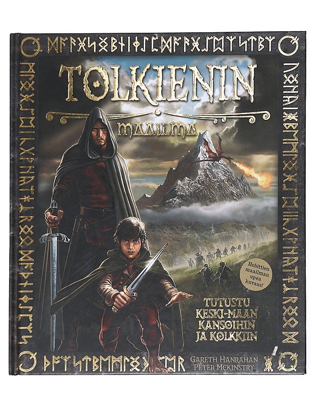 Hobittien maailma / Keski-Maan kansat ja kolkat - Hanrahan, Gareth - Fantasia- ja scifi - 10105616509 - 0