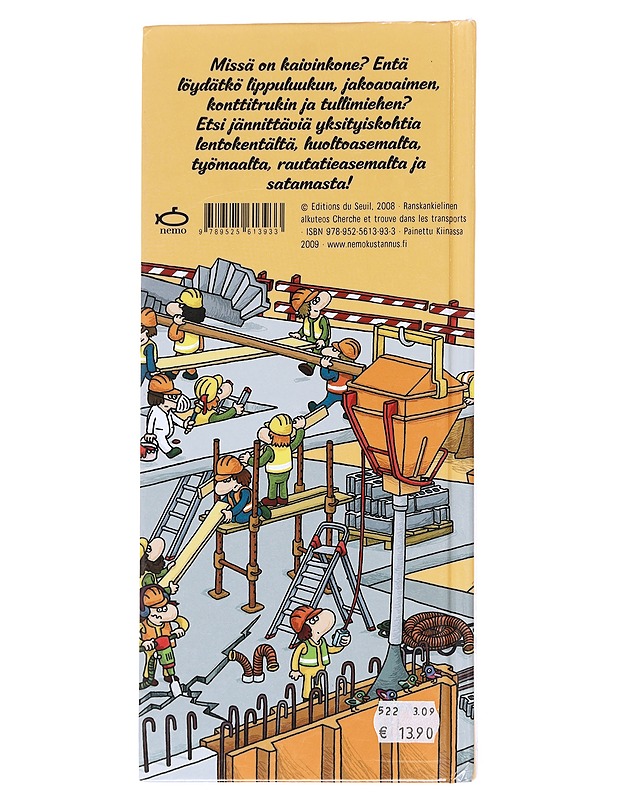Missä on kaivinkone? - Thierry Laval - Lastenkirjat - 10105616511 - 1