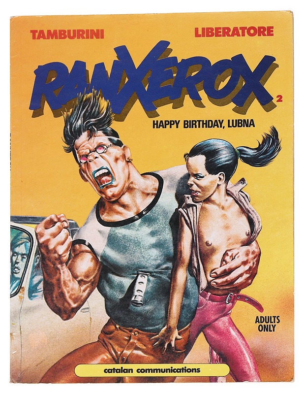 Ranxerox II - Liberatore, Tanino; Tamburini, Stefano - Sarjakuvat - 10105616729 - 0