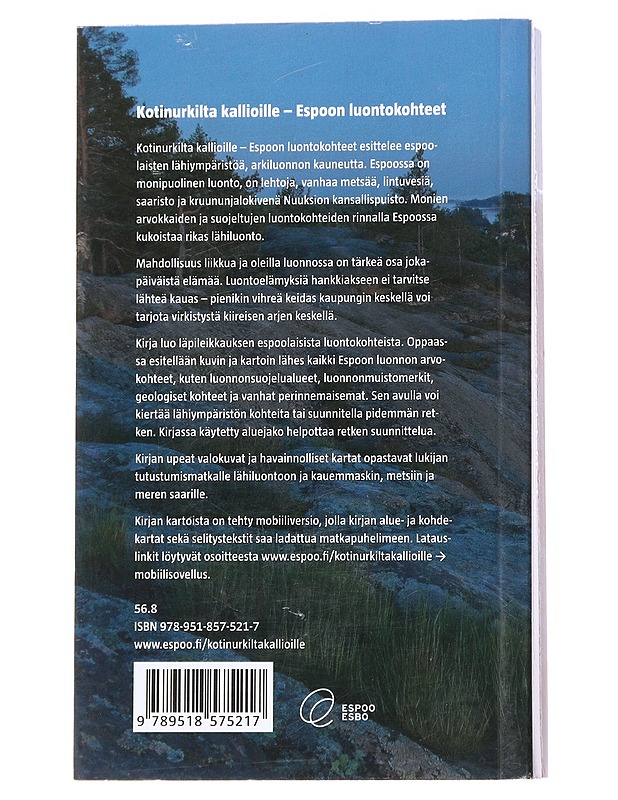 Kotinurkilta kallioille : Espoon luontokohteet - Helimäki, Jussi - Harrastekirjat - 10105616998 - 1
