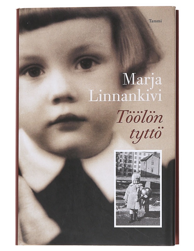 Töölön tyttö  - Marja Linnankivi - Elämäkerrat ja muistelmat - 10105617049 - 0