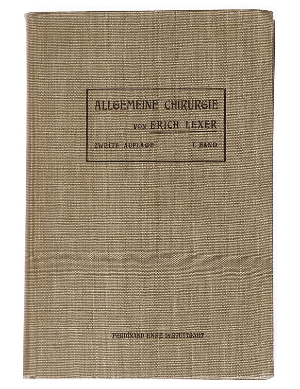 Allgemeine Chirurgie von Erich Lexer I-II - Tietokirjat ja oppaat - 10105617106 - 0
