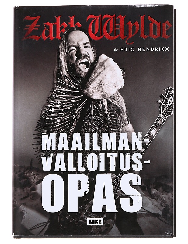 Maailmanvalloitusopas - Zakk Wylde - Elämäkerrat ja muistelmat - 10105617143 - 0